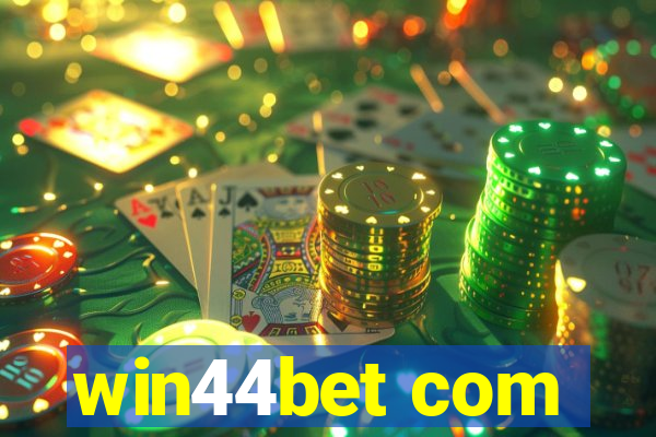 win44bet com